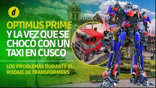 La vez que Optimus Prime no pudo subir una empinada cuesta en Cusco