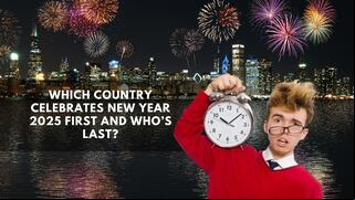▷ Which country celebrates New Year 2025 first and who’s last?