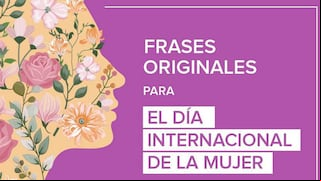 Mensajes del Día de la Mujer 2024: envía postales, dedica poemas y saluda con frases