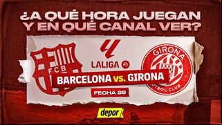 ¿En qué canales ver Barcelona vs. Girona y a qué hora juegan por LaLiga?