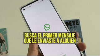 WhatsApp: el truco para saber cuál fue el primer mensaje que le enviaste a un o