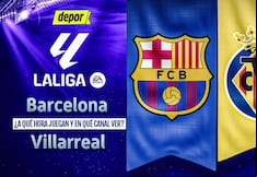 En qué canal de TV ver Barcelona vs. Villarreal en partido por LaLiga