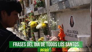 20 frases para el Día de Todos los Santos 2024: reflexiones para recordar a los que nos dejaron