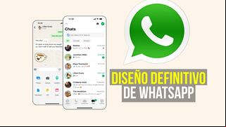 WhatsApp presenta el diseño definitivo de su interfaz de : cómo obtenerlo