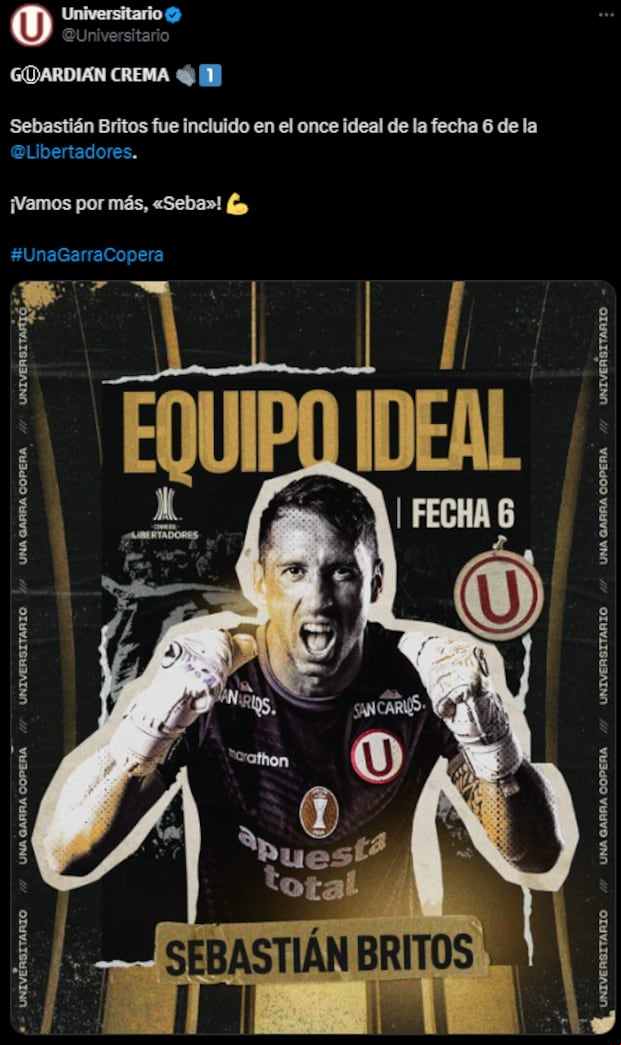 Universitario aplaudió la aparición de Sebastián Britos en el once ideal de la Copa Libertadores.