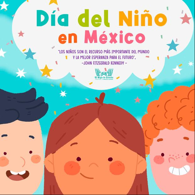 FRASES | Este 30 de abril se celebra el Día del Niño en México. (elsiglodetorreon.com.mx)