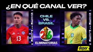 Canales TV: partido de Chile vs. Brasil por las Eliminatorias Mundial 2026