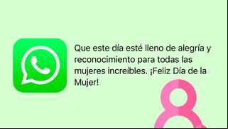 Día de la Mujer: te doy las mejores frases para enviar este 8 de marzo por WhatsApp