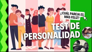 ¿Quieres saber en qué situación está tu relación sentimental? Descúbrelo con este test de personalidad