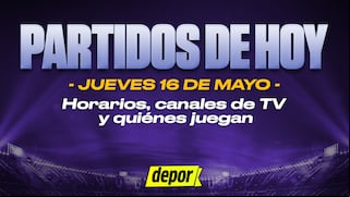 Partidos de hoy, jueves 16 de mayo: horarios, canales de TV y quiénes juegan
