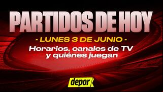 Partidos de HOY, lunes 3 de junio: quiénes juegan, como ver gratis y horario de fútbol