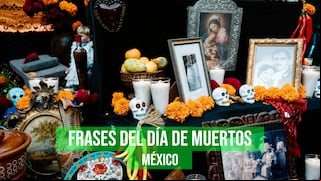 20 frases del Día de Muertos 2024 en México: palabras sentidas para celebrar y conmemorar
