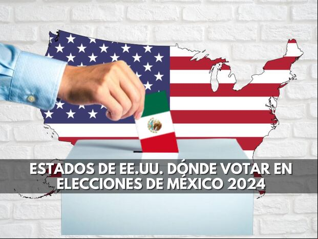 Ejerce tu derecho al voto desde EE.UU. en las Elecciones de México 2024. Consulta la lista completa de estados donde podrás votar y conoce los requisitos, centros de votación y horarios establecidos. | Crédito: Canva / Composición Mix