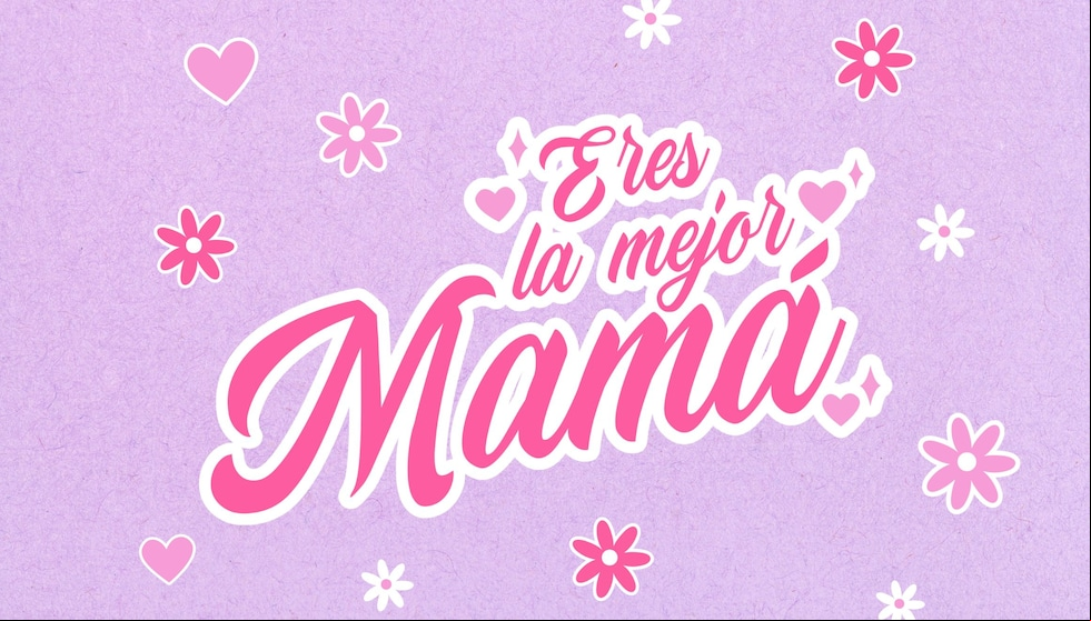 “Eres mejor que Google, porque además de saberlo todo, incluyes besos, abrazos y cariño. ¡Feliz Día de la Madre!” (Foto: Canva.com)