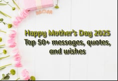 Happy Mother’s Day USA: 50+ WhatsApp Messages, Wishes, and Quotes to Celebrate Loved Ones