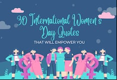 Top 30+ International Women’s Day Quotes That Will Empower You (and Are Worth Sharing With The World)