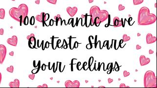 100 Best Love Quotes for Valentine’s Day - The Most Romantic Quotes You’ll Find