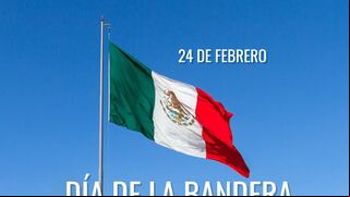 40 frases del Día de la Bandera en México: mensajes cortos para compartir este 24 de febrero