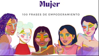 100 frases y mensajes poderosos para dedicar por Whatsapp en el Día de la Mujer 2024