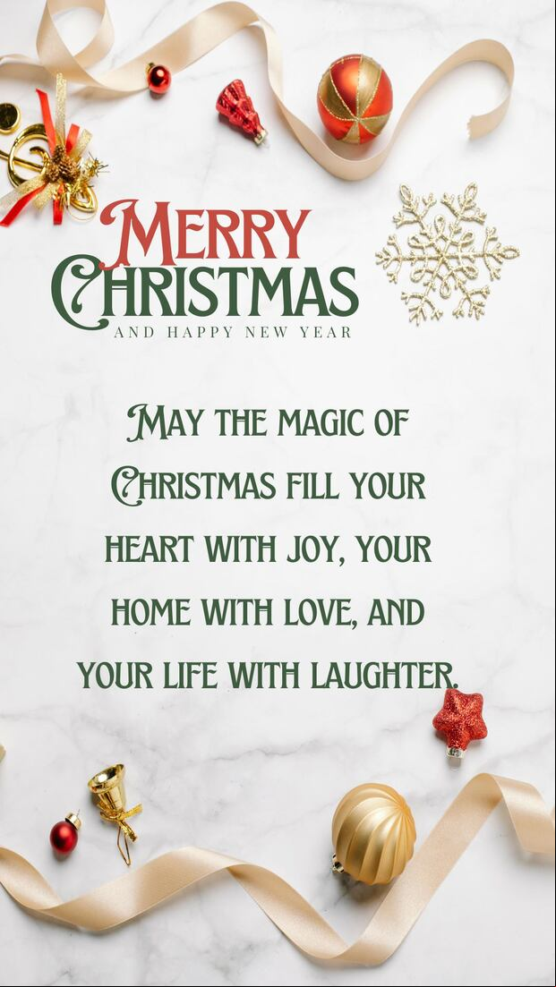May the magic of Christmas fill your heart with joy, your home with love, and your life with laughter. (Photo: Canva.com)