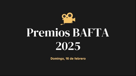 Cuándo, cómo y dónde ver los Premios BAFTA 2025