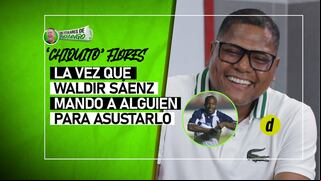 Juan ‘Chiquito’ Flores y la vez que Waldir Sáenz mandó a alguien a asustarlo