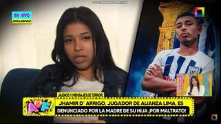 Jhamir D’Arrigo fue denunciado por maltrato físico y psicológico por la madre de su hija