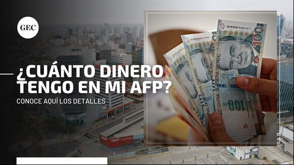 ¿Cómo saber cuánto dinero tengo en mi AFP?